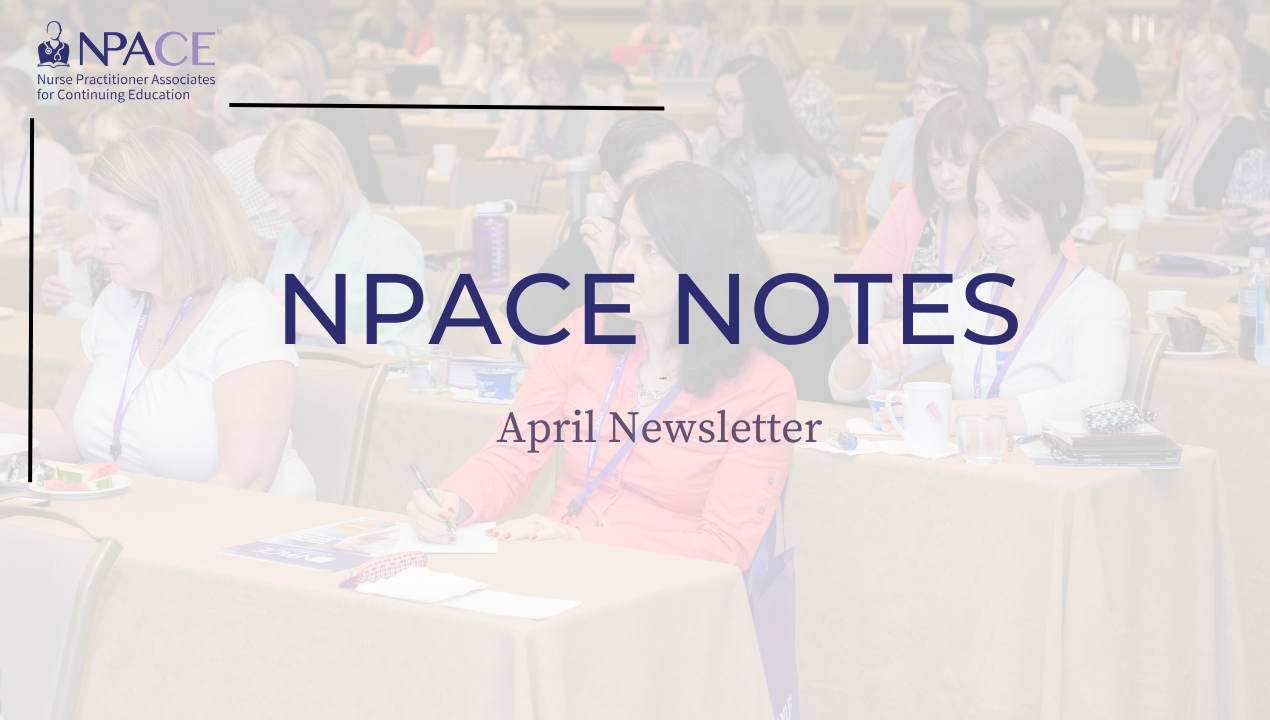 NPACE Notes: April Newsletter