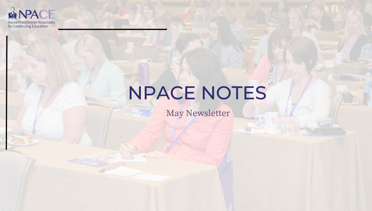 NPACE Notes: May Newsletter